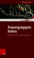 Monika Muller - Trauergruppen Leiten, Häftad