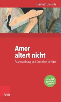 bokomslag Amor altert nicht