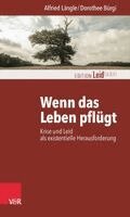 Alfried Langle, Dorothee Burgi - Wenn Das Leben Pflugt, Häftad