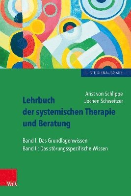 Prof. Dr. Arist von Schlippe, Prof. Dr. Jochen Schweitzer - Lehrbuch der systemischen Therapie und Beratung I und II, Häftad