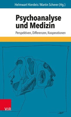 Helmwart Hierdeis, Martin Scherer - Psychoanalyse Und Medizin, Häftad