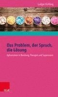 bokomslag Das Problem, der Spruch, die Lösung