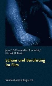 bokomslag Scham und BerA"hrung im Film