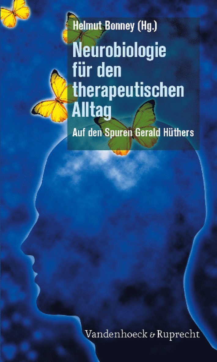 Helmut Bonney - Neurobiologie fÃ"r den therapeutischen Alltag, Häftad