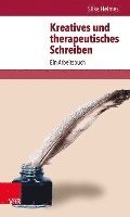 bokomslag Kreatives Und Therapeutisches Schreiben: Ein Arbeitsbuch