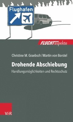 Drohende Abschiebung 1