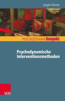 Jurgen Korner - Psychodynamische Interventionsmethoden, Häftad