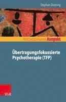 bokomslag Ubertragungsfokussierte Psychotherapie (Tfp)