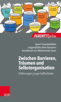 bokomslag Zwischen Barrieren, Träumen und Selbstorganisation