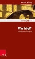 Was Tragt? Trauer Und Spiritualitat 1