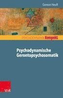 bokomslag Psychodynamische Gerontopsychosomatik