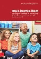 bokomslag Horen, Lauschen, Lernen - Anleitung Und Arbeitsmaterial: Sprachspiele Fur Kinder Im Vorschulalter - Wurzburger Trainingsprogramm Zur Vorbereitung Auf