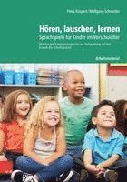 bokomslag Horen, Lauschen, Lernen - Arbeitsmaterial: Sprachspiele Fur Kinder Im Vorschulalter - Wurzburger Trainingsprogramm Zur Vorbereitung Auf Den Erwerb Der