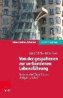 Jan V. Wirth, Heiko Kleve - Von der gespaltenen zur verbundenen Lebensführung, Häftad