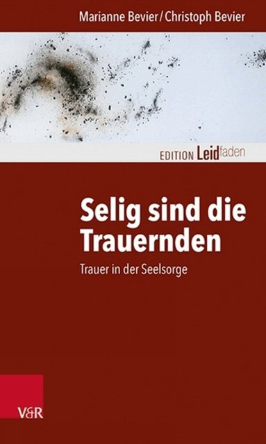 Marianne Bevier, Christoph Bevier - Selig sind die Trauernden, Häftad