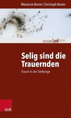 Selig sind die Trauernden 1