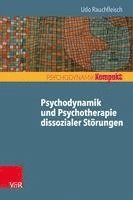 bokomslag Psychodynamik und Psychotherapie dissozialer Störungen