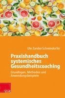 bokomslag Praxishandbuch systemisches Gesundheitscoaching