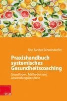 bokomslag Praxishandbuch systemisches Gesundheitscoaching