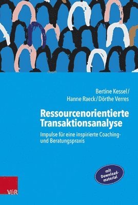 Bertine Kessel, Hanne Raeck - Ressourcenorientierte Transaktionsanalyse, Häftad