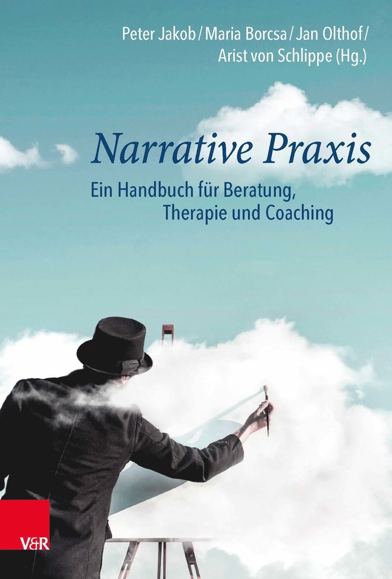 Peter Jakob, Maria Borcsa, Jan Olthof, Arist von Schlippe, Arist Von Schlippe - Narrative Praxis, Inbunden
