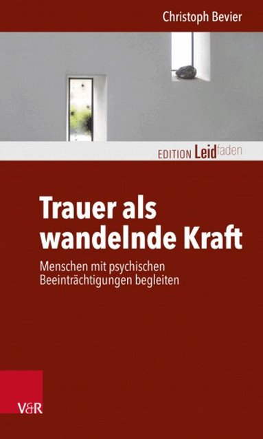 Christoph Bevier - Trauer als wandelnde Kraft, Häftad
