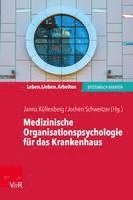 bokomslag Medizinische Organisationspsychologie fur das Krankenhaus