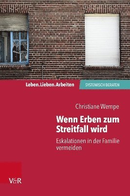 Wenn Erben zum Streitfall wird