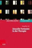 bokomslag Sexuelle Fantasien in der Therapie