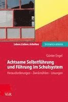 bokomslag Achtsame Selbstfuhrung und Fuhrung im Schulsystem