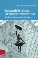 bokomslag Existenzieller Stress: Impulse für die systemische Praxis