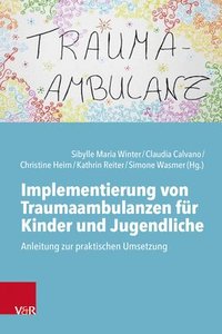 bokomslag Implementierung von Traumaambulanzen für Kinder und Jugendliche