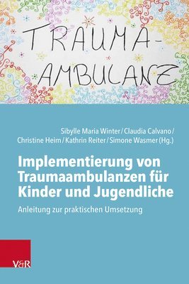 bokomslag Implementierung von Traumaambulanzen für Kinder und Jugendliche