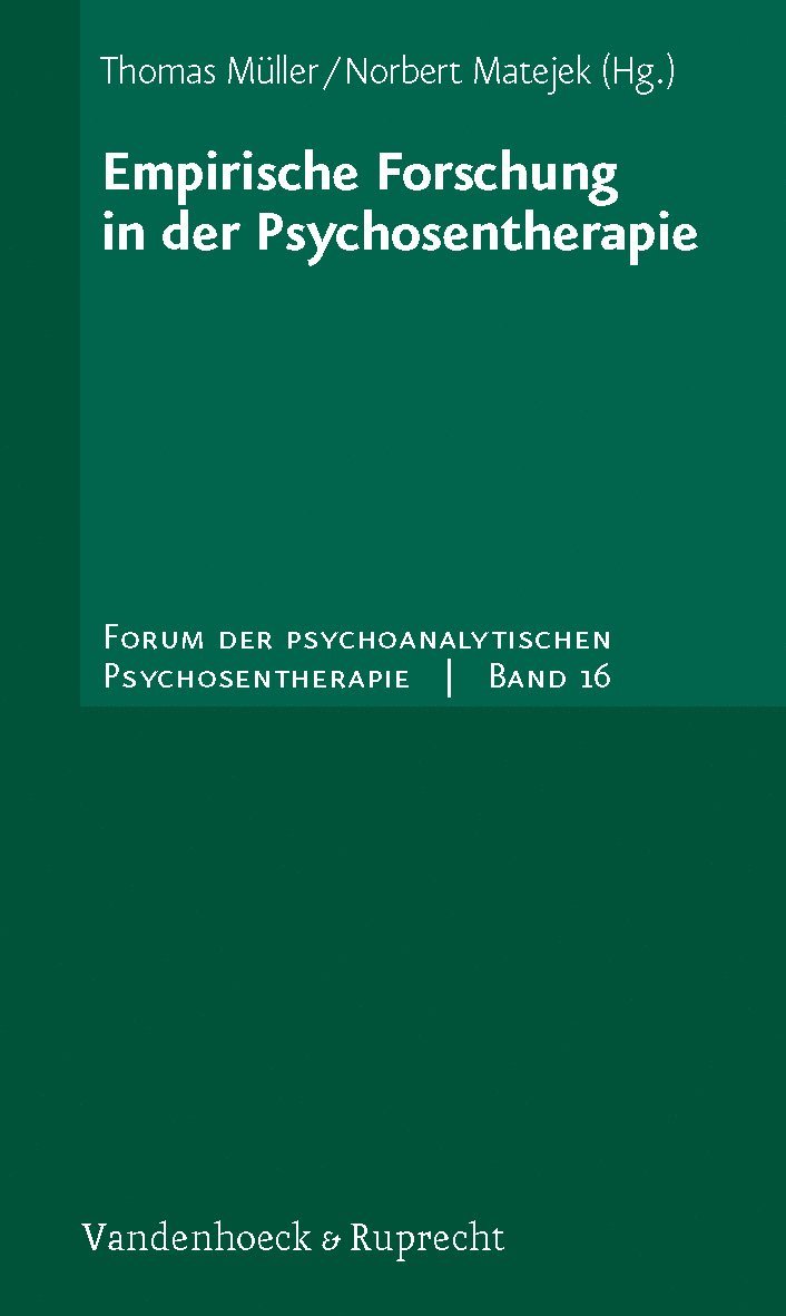 Thomas Müller, Norbert Matejek, Dr. Thomas Muller, Dr. Norbert Matejek - Empirische Forschung in der Psychosentherapie, Häftad