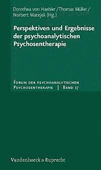 Dorothea Von Haebler - Perspektiven Und Ergebnisse Der Psychoanalytischen Psychosentherapie, Häftad. Tillgänglighet: Tillfälligt slut
