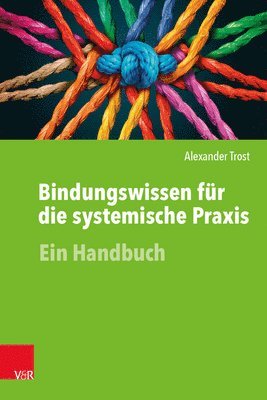 bokomslag Bindungswissen für die systemische Praxis