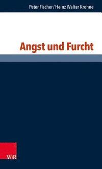 bokomslag Angst und Furcht