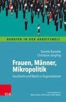 bokomslag Frauen, Manner, Mikropolitik: Geschlecht Und Macht in Organisationen