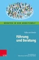 Fuhrung Und Beratung: Kognitive Landkarten Durch Die Welt Der Fuhrung Fur Coaching, Supervision Und Organisationsberatung 1