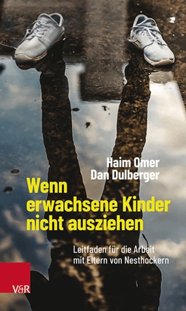 Haim Omer, Dan Dulberger - Wenn erwachsene Kinder nicht ausziehen, Häftad