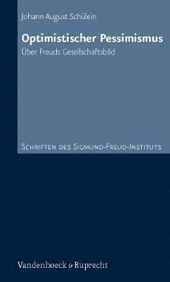 Johann August SchA"lein, Johann August Schulein - Schriften des Sigmund-Freud-Instituts., Häftad
