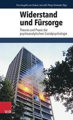 Erica Augello Von Zadow, Jan Lohl, Panja Schweder, Erica Augello Von Zadow - Widerstand Und Fursorge, Häftad