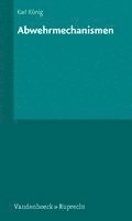 Karl Konig, Karl König - Abwehrmechanismen, Häftad