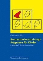 bokomslag Konzentrationstrainings-Programm Fur Kinder. Arbeitsheft I: Vorschulalter