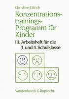 bokomslag Konzentrationstrainings-Programm Fur Kinder. III: 3. Und 4. Schulklasse