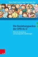bokomslag Die Beziehungsachse der OPD-KJ-2