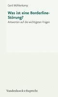 bokomslag Was ist eine Borderline-Störung?