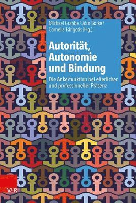 Michael Grabbe, Jörn Borke, Cornelia Tsirigotis, Jorn Borke - Autorität, Autonomie und Bindung, Häftad