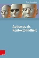 bokomslag Autismus ALS Kontextblindheit