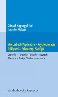 bokomslag Worterbuch Psychiatrie -- Psychotherapie. Psikiyatri -- Psikoterapi Szlg